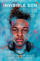 Book cover of: Invisible Son. By: Kim Johnson