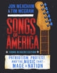 Book cover of: Songs of America Adapted for Young Readers. By: Jon Meacham