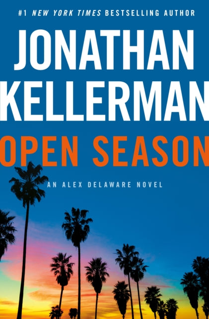 Book cover of: Open Season. By: Jonathan Kellerman