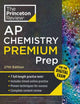 Book cover of: Princeton Review AP Chemistry Premium Prep, 27th Edition