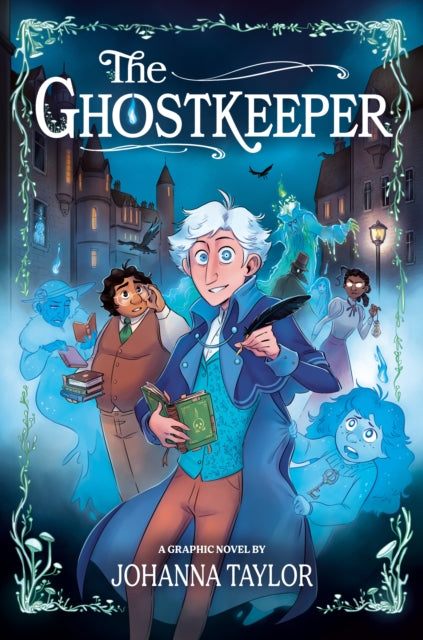 Book cover of: Ghostkeeper: A Graphic Novel. By: Johanna Taylor