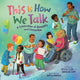 Book cover of: This Is How We Talk