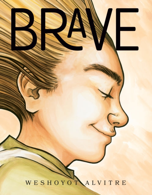 Book cover of: Brave. By: Weshoyot Alvitre