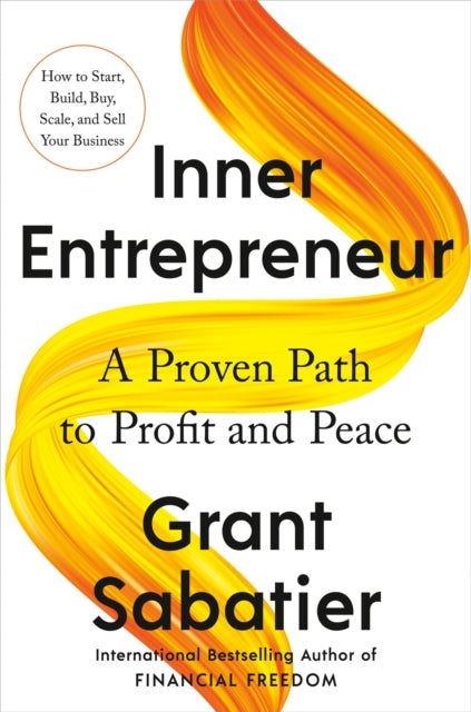 Book cover of: Inner Entrepreneur. By: Grant Sabatier