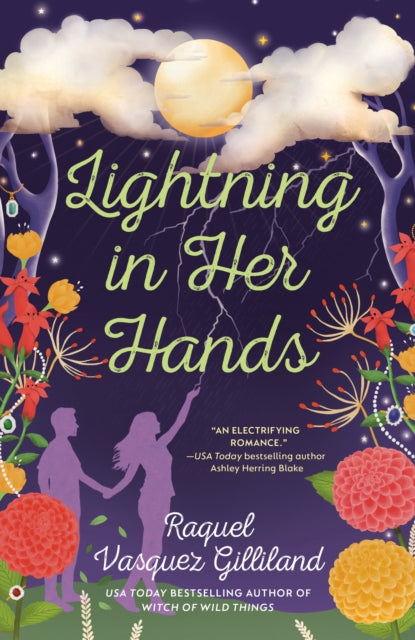 Book cover of: Lightning in Her Hands. By: Raquel Vasquez Gilliland