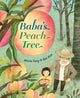 Book cover of: Baba's Peach Tree. By: Marie Tang