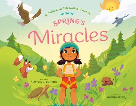 Book cover of: Spring's Miracles. By: Kaitlin B. Curtice