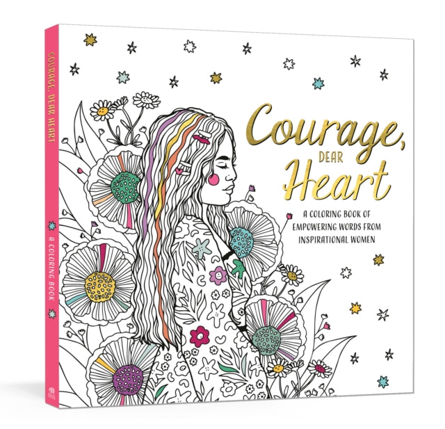 Book cover of: Courage, Dear Heart. By: Ink & Ink & Willow
