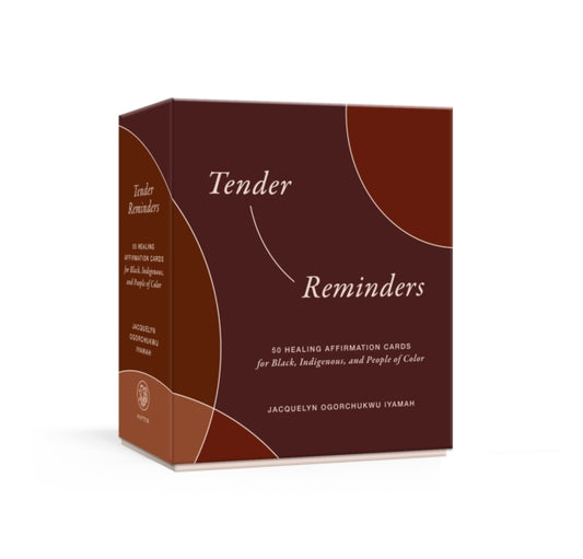 Book cover of: Tender Reminders: Racial Wellness