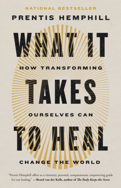 Book cover of: What It Takes to Heal