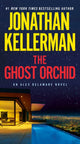 Book cover of: Ghost Orchid. By: Jonathan Kellerman