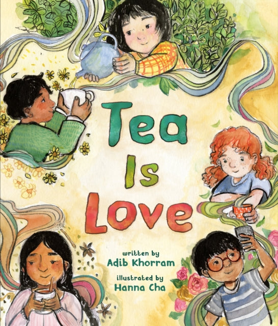 Book cover of: Tea Is Love. By: Adib Khorram