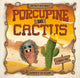 Book cover of: Porcupine and Cactus. By: Katie Frawley