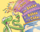 Book cover of: Blake the Snake Bakes a Cake. By: Amy Young