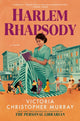 Book cover of: Harlem Rhapsody. By: Victoria Christopher Murray
