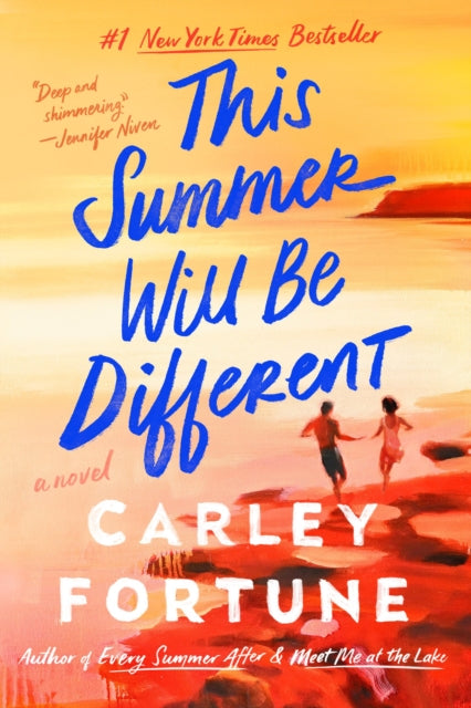 Book cover of: This Summer Will Be Different. By: Carley Fortune