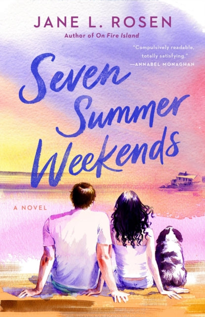 Book cover of: Seven Summer Weekends. By: Jane L. Rosen