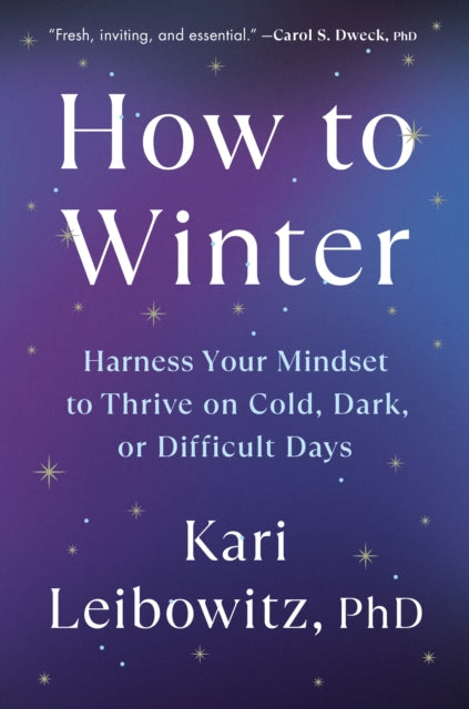 Book cover of: How to Winter. By: Kari Leibowitz