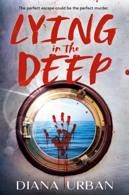 Book cover of: Lying in the Deep. By: Diana Urban