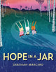 Book cover of: Hope in a Jar