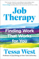 Book cover of: Job Therapy. By: Tessa West