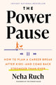 Book cover of: Power Pause. By: Neha Ruch
