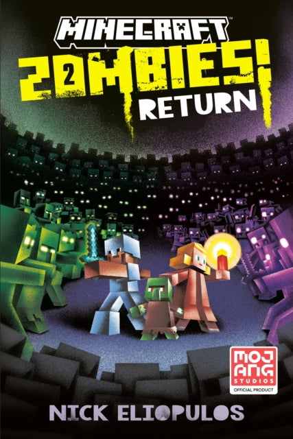 Book cover of: Minecraft: Zombies Return!. By: Nick Eliopulos
