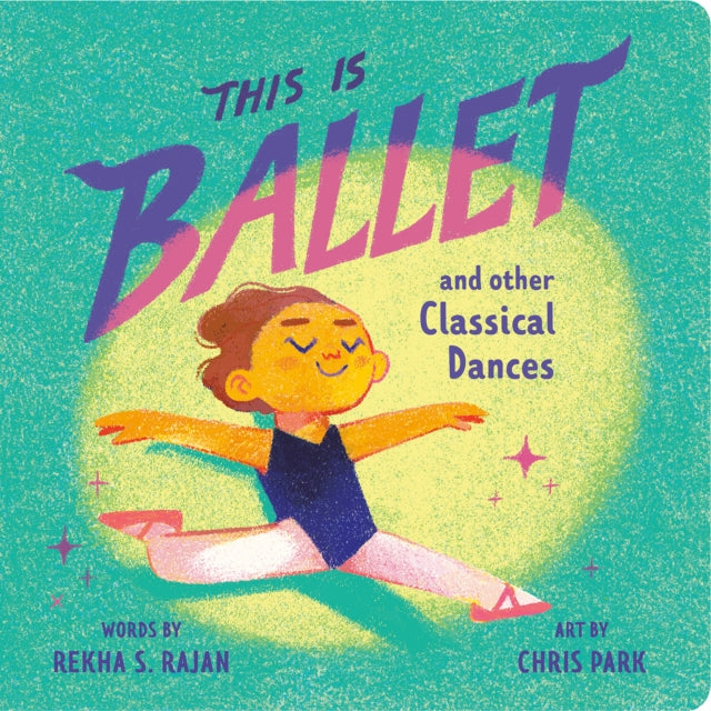 Book cover of: This Is Ballet. By: Rekha S. Rajan