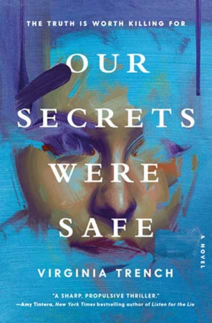 Book cover of: Our Secrets Were Safe