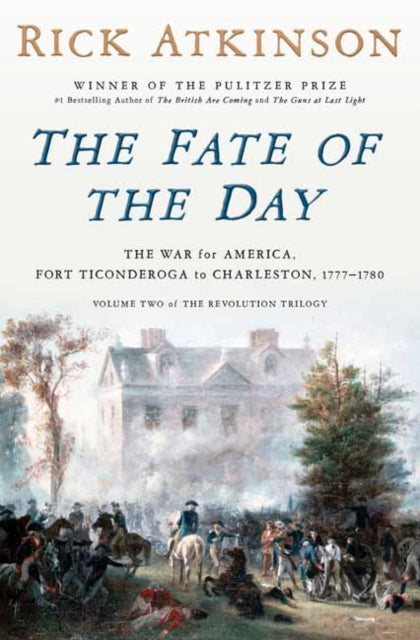 Book cover of: Fate of the Day. By: Rick Atkinson