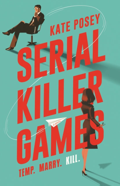 Book cover of: Serial Killer Games. By: Kate Posey