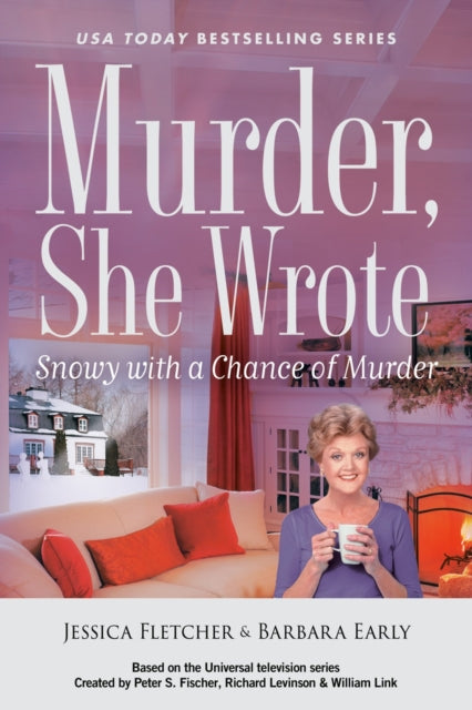 Book cover of: Murder, She Wrote: Snowy with a Chance of Murder. By: Jessica Fletcher