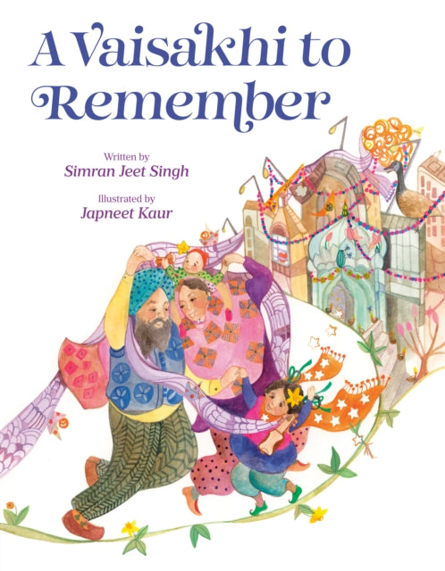Book cover of: Vaisakhi to Remember. By: Simran Jeet Singh