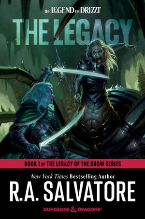 Legacy: Dungeons & Dragons, Book 1 of The Legacy of the Drow Series