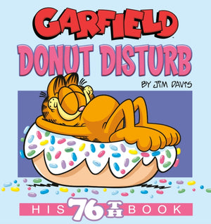 Garfield Donut Disturb, His 76th Book