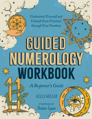 Guided Numerology Workbook, A Beginner's Guide