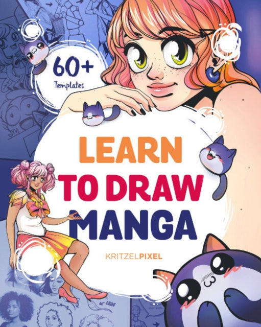 Book cover of: Learn to Draw Manga. By: KRITZELPIXEL