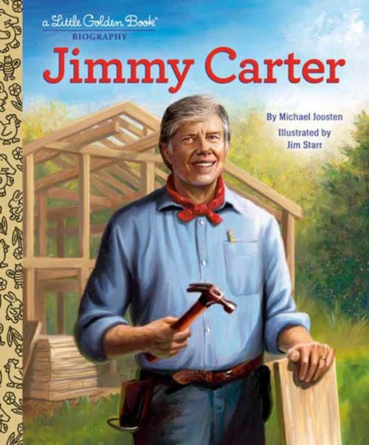 Book cover of: Jimmy Carter: A Little Golden Book Biography. By: Michael Joosten
