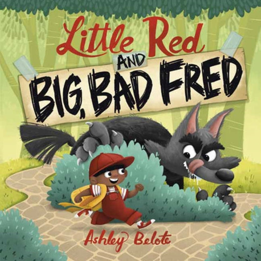 Book cover of: Little Red and Big, Bad Fred