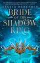 Book cover of: Bride of the Shadow King. By: Sylvia Mercedes