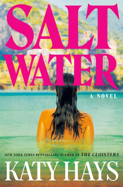Book cover of: Saltwater: A Novel. By: Katy Hays