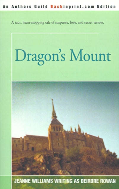 Book cover of: Dragon's Mount. By: Deirdre Rowan