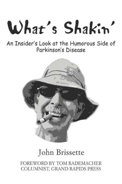 Book cover of: What's Shakin'. By: John S Brissette