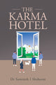 Book cover of: Karma Hotel. By: Samineh I. Shaheem