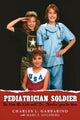 Book cover of: Pediatrician Soldier