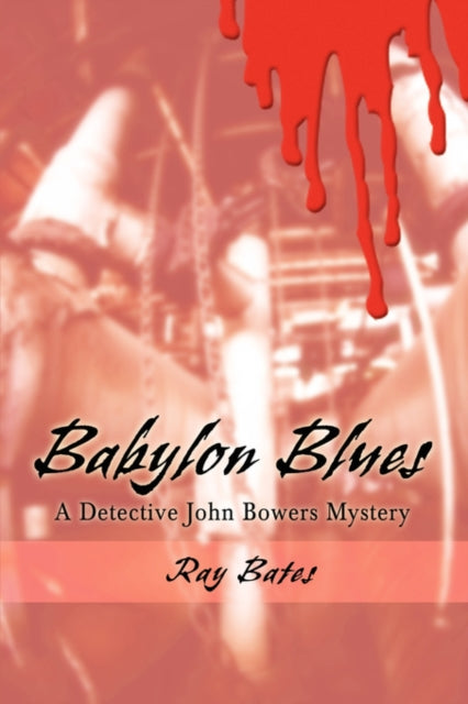 Book cover of: Babylon Blues. By: Ray Bates