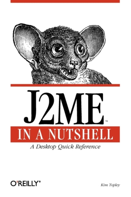 Book cover of: J2ME in a Nutshell