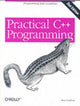 Book cover of: Practical C++ Programming 2e. By: Steve Oualline