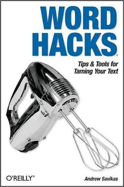 Book cover of: Word Hacks. By: Andrew Savikas