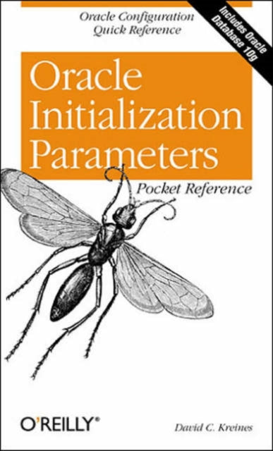 Book cover of: Oracle Initialization Parameters Pocket Reference